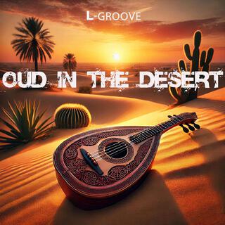 Oud in the desert