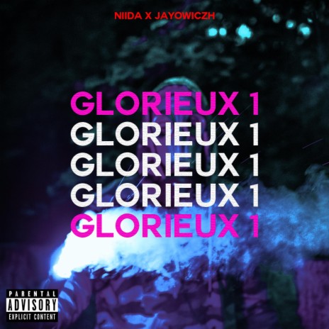 Glorieux I ft. Jayowiczh | Boomplay Music