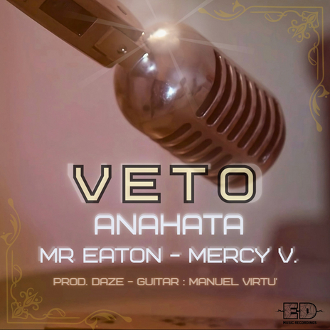 Veto ft. Mr Eaton & Mercy V. | Boomplay Music