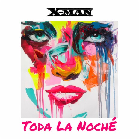 Toda la noche | Boomplay Music