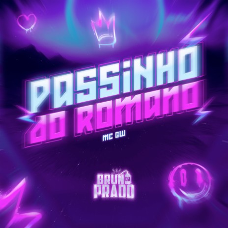 PASSINHO DO ROMANO GW | Boomplay Music