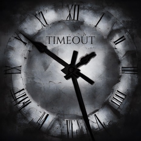 TIMEOUT | Boomplay Music