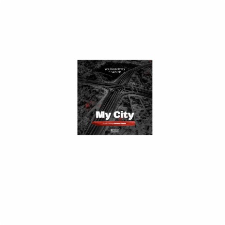 My City ft. Sad Ed | Boomplay Music