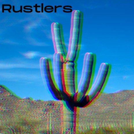 Rustlers | Boomplay Music