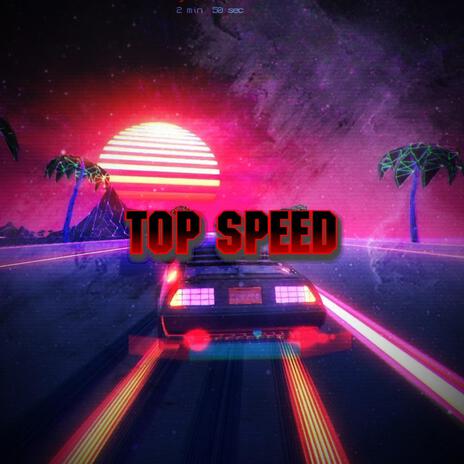 Top Speed | Boomplay Music