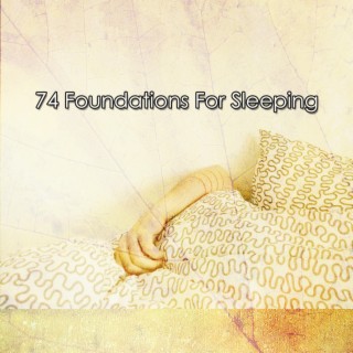 !!!! 74 Foundations For Sleeping !!!!