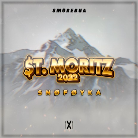 Snøføyka ($t. Moritz 2022) | Boomplay Music
