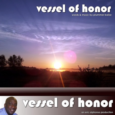 Vessel of Honor | Boomplay Music