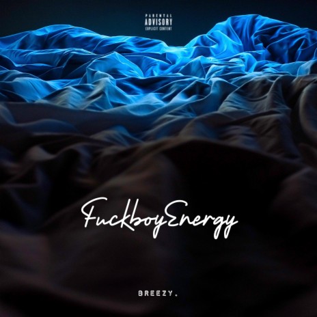 FuckboyEnergy | Boomplay Music
