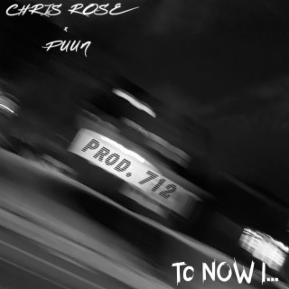 To NOW I... ft. PUUN lyrics | Boomplay Music