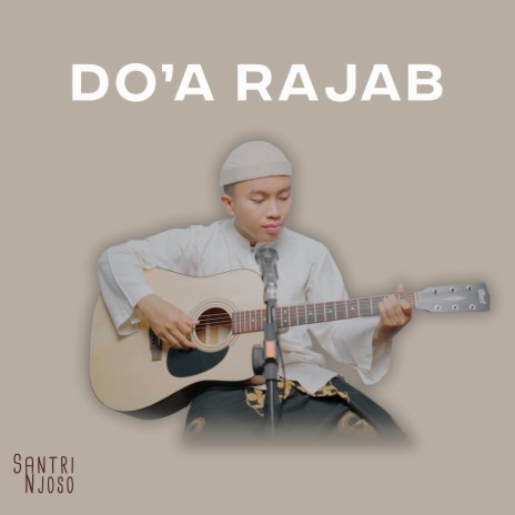 Lantunan Do'a Rajab (Acoustic Version) | Boomplay Music