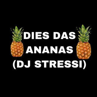 DIES DAS ANANAS