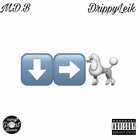 D.R.B ft. DrippyLeik | Boomplay Music