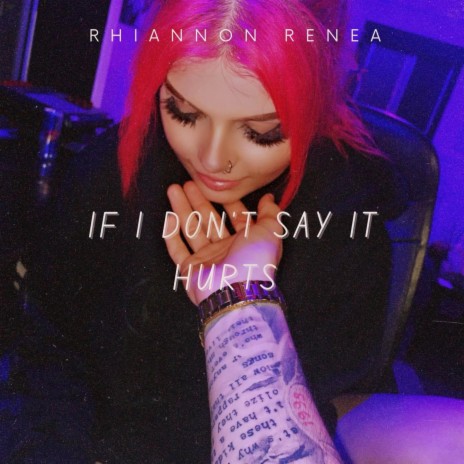 If I Don't Say It Hurts | Boomplay Music