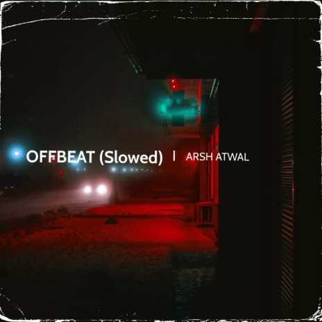 Offbeat (Slowed) | Boomplay Music