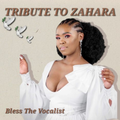 Tribute to Zahara | Boomplay Music