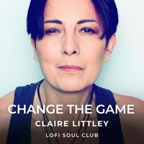 Change The Game | Boomplay Music