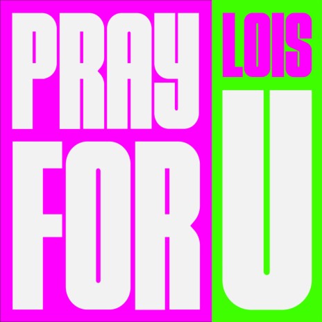 Pray For U | Boomplay Music