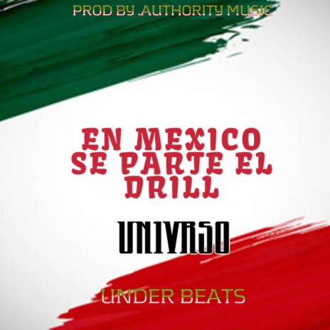 En México se parte el Drill | Boomplay Music