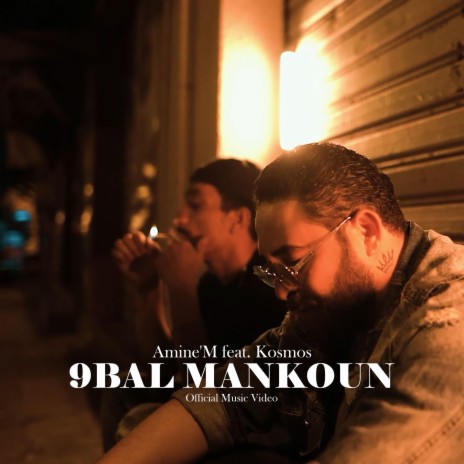 9bal Mankoun ft. Kosmos | Boomplay Music