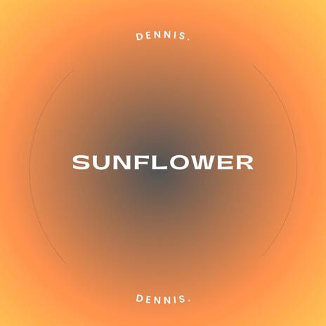 Sunflower | Boomplay Music