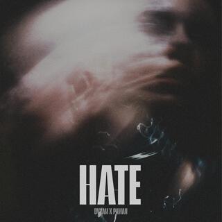 HATE ft. PAWANS MUSIC lyrics | Boomplay Music