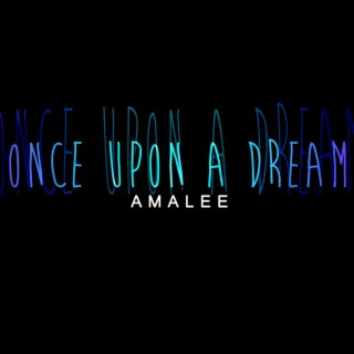 Once Upon A Dream