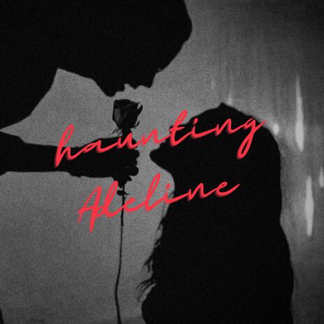 Haunting Adeline | Boomplay Music