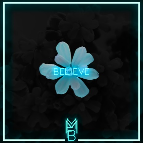 Believe | Boomplay Music