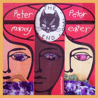 Peter Peter Money Eater