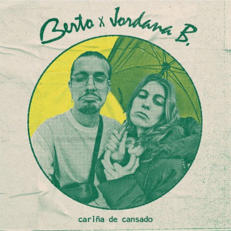 Cariña de cansado ft. Jordana B. | Boomplay Music