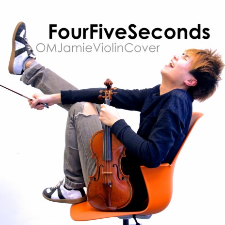 FourFiveSeconds (Violin Cover) | Boomplay Music