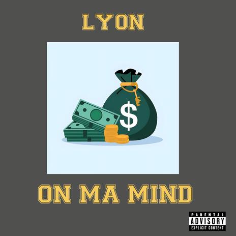 On ma mind | Boomplay Music