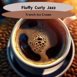 Fluffy Curly Jazz