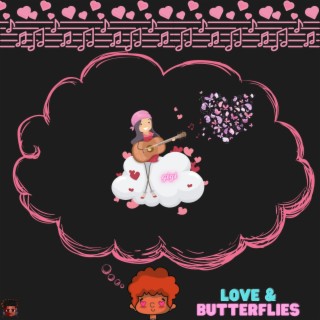 Love & Butterflies