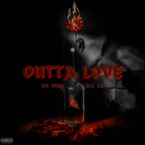 Outta Love ft. Lol CJ | Boomplay Music