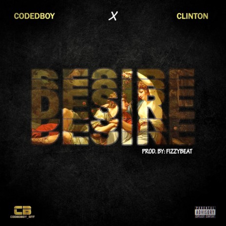 Desire ft. Clinton | Boomplay Music