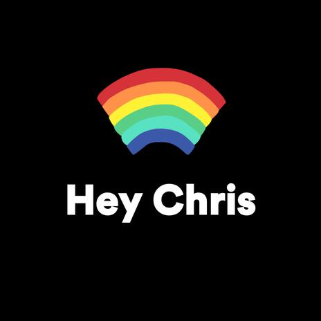 Hey Chris | Boomplay Music