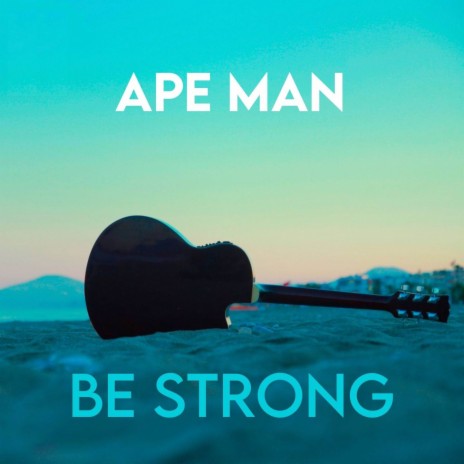 Be Strong | Boomplay Music