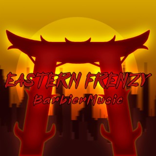 Eastern Frenzy