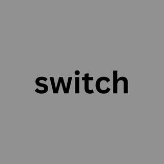 switch