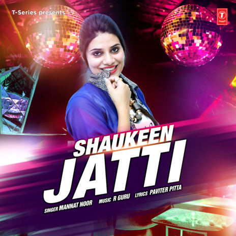 Shaukeen Jatti | Boomplay Music