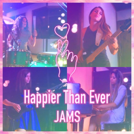 Happier Than Ever ft. Jessica Burdeaux, Anna Sentina, Maru Martinez & Summer Swee-Singh | Boomplay Music
