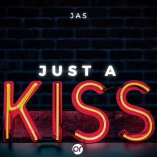 Just a kiss