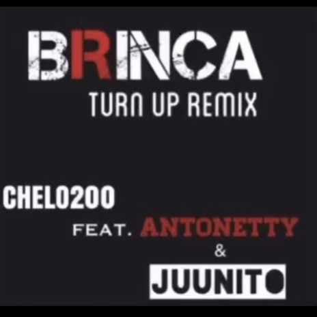 Brinca ft. Chelo200 & juunito | Boomplay Music