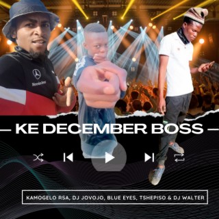 Ke December Boss