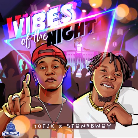 Vibes of the Night ft. Stonebwoy