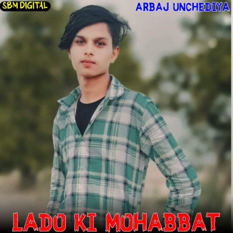 Lado Ki Mohabbat | Boomplay Music