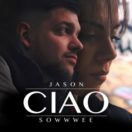 Ciao ft. Sowwwee | Boomplay Music