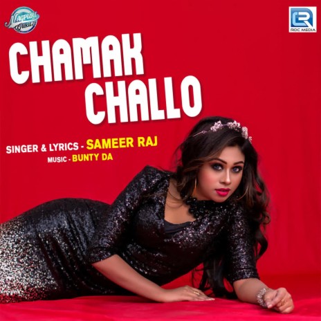 Chamak Challo | Boomplay Music